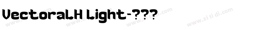 VectoraLH Light字体转换 VectoraLH Light字体转换